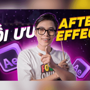 Khóa Học Quạ HD After Effect Mới Nhất
